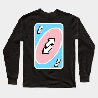 reverse uno trans card Long Sleeve T-Shirt